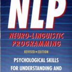 خرید و دانلود نسخه کامل کتاب Introducing Neuro-Linguistic Programming: Psychological Skills for Understanding and Influencing People
