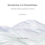 خرید و دانلود نسخه کامل کتاب Introduction à la Géostatistique : Variographie, krigeage, interpolation et simulation