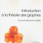 خرید و دانلود نسخه کامل کتاب Introduction à la théorie des graphes