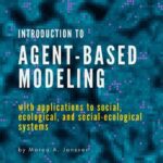 خرید و دانلود نسخه کامل کتاب Introduction to agent-based modeling: with applications to social ecological, and social-ecological systems