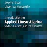 خرید و دانلود نسخه کامل کتاب Introduction to Applied Linear Algebra:  Vectors, Matrices, and Least Squares