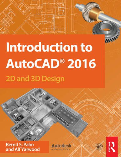 خرید و دانلود نسخه کامل کتاب Introduction to AutoCAD 2016: 2D and 3D Design_687df3df86c16.jpeg خرید و دانلود نسخه کامل کتاب Introduction to AutoCAD 2016: 2D and 3D Design