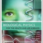 خرید و دانلود نسخه کامل کتاب Introduction to Biological Physics for the Health and Life Sciences (2nd Edition) [2019] -  PDF