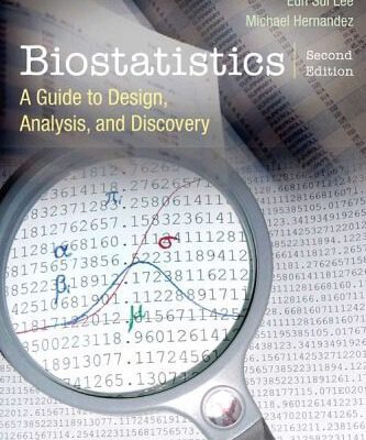 خرید و دانلود نسخه کامل کتاب Introduction to Biostatistics: A Guide to Design, Analysis and Discovery.