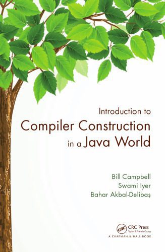خرید و دانلود نسخه کامل کتاب Introduction to Compiler Construction in a Java World_687a09129e792.jpeg خرید و دانلود نسخه کامل کتاب Introduction to Compiler Construction in a Java World
