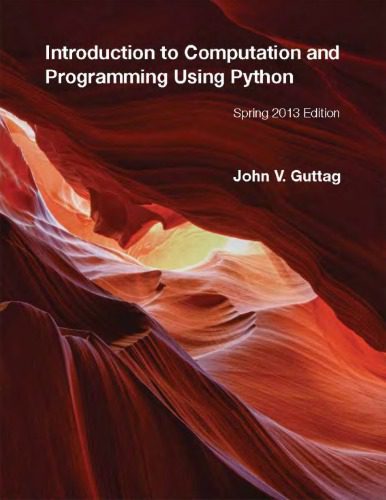 خرید و دانلود نسخه کامل کتاب Introduction to computation and programming using Python_687a77b4c9f91.jpeg خرید و دانلود نسخه کامل کتاب Introduction to computation and programming using Python