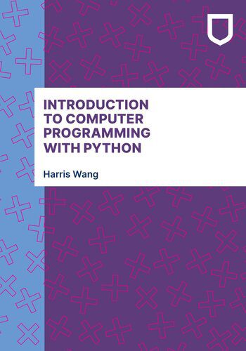 خرید و دانلود نسخه کامل کتاب Introduction to Computer Programming with Python_687546039c5f7.jpeg خرید و دانلود نسخه کامل کتاب Introduction to Computer Programming with Python