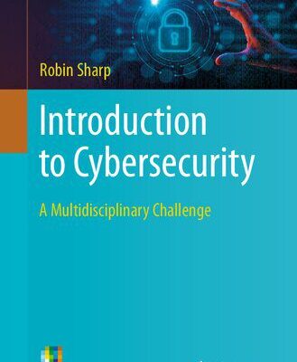 خرید و دانلود نسخه کامل کتاب Introduction To Cybersecurity: A Multidisciplinary Challenge