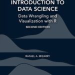 خرید و دانلود نسخه کامل کتاب Introduction to Data Science: Data Wrangling and Visualization with R