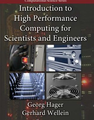خرید و دانلود نسخه کامل کتاب Introduction to High Performance Computing for Scientists and Engineers (Chapman & Hall CRC Computational Science)