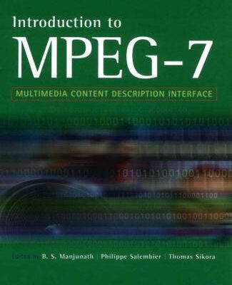 خرید و دانلود نسخه کامل کتاب Introduction to MPEG 7. Multimedia Content Description Language