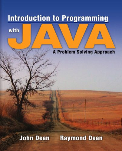 خرید و دانلود نسخه کامل کتاب Introduction to Programming with Java: A Problem Solving Approach, 1st Edition_687754d583358.jpeg خرید و دانلود نسخه کامل کتاب Introduction to Programming with Java: A Problem Solving Approach, 1st Edition