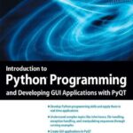 خرید و دانلود نسخه کامل کتاب Introduction to Python Programming and Developing GUI Applications with PyQt
