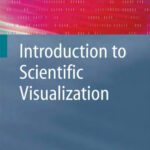 خرید و دانلود نسخه کامل کتاب Introduction to scientific visualization