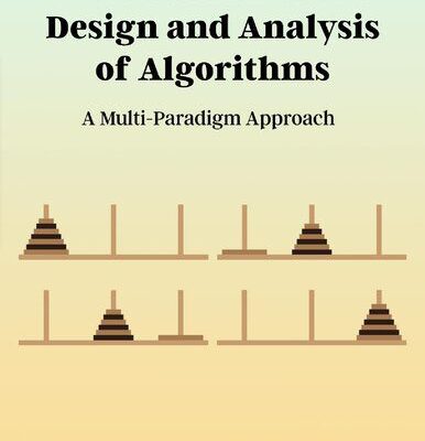 خرید و دانلود نسخه کامل کتاب Introduction to the Design and Analysis of Algorithms: A Multi-Paradigm Approach