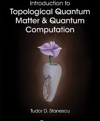 خرید و دانلود نسخه کامل کتاب Introduction to Topological Quantum Matter & Quantum Computation, 2nd Edition