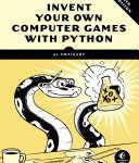خرید و دانلود نسخه کامل کتاب Invent Your Own Computer Games with Python