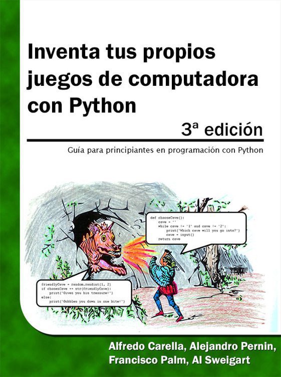 خرید و دانلود نسخه کامل کتاب Inventa tus propios juegos de computadora con Python, 3ª edición_687a299de2a21.jpeg خرید و دانلود نسخه کامل کتاب Inventa tus propios juegos de computadora con Python, 3ª edición
