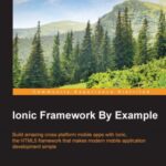 خرید و دانلود نسخه کامل کتاب Ionic Framework By Example
