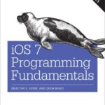 خرید و دانلود نسخه کامل کتاب iOS 7 Programming Fundamentals: Objective-C, Xcode, and Cocoa Basics