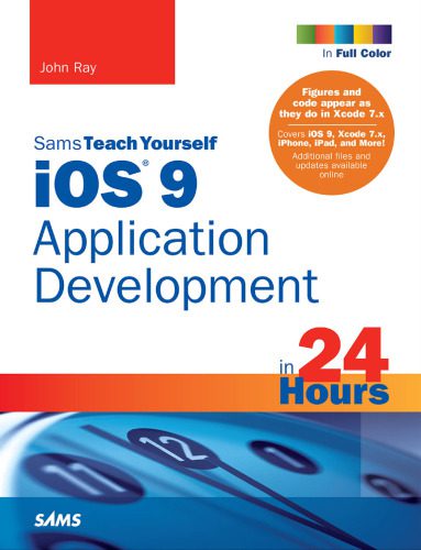 خرید و دانلود نسخه کامل کتاب iOS 9 Application Development in 24 Hours_686cd602351ee.jpeg خرید و دانلود نسخه کامل کتاب iOS 9 Application Development in 24 Hours