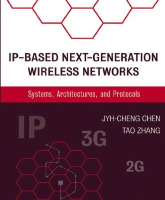 خرید و دانلود نسخه کامل کتاب IP-Based Next-Generation Wireless Networks: Systems, Architectures, and Protocols