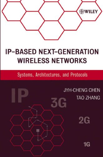 خرید و دانلود نسخه کامل کتاب IP-Based Next-Generation Wireless Networks: Systems, Architectures, and Protocols_6883315d29a32.jpeg خرید و دانلود نسخه کامل کتاب IP-Based Next-Generation Wireless Networks: Systems, Architectures, and Protocols