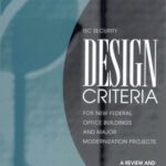 خرید و دانلود نسخه کامل کتاب Isc Security Design Criteria for New Federal Office Buildings and Major Modernization Projects: A Review and Commentary