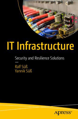 خرید و دانلود نسخه کامل کتاب IT Infrastructure: Security and Resilience Solutions_6867d8534076e.jpeg خرید و دانلود نسخه کامل کتاب IT Infrastructure: Security and Resilience Solutions