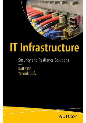 خرید و دانلود نسخه کامل کتاب IT Infrastructure: Security and Resilience Solutions_6867d8732af5e.jpeg خرید و دانلود نسخه کامل کتاب IT Infrastructure: Security and Resilience Solutions
