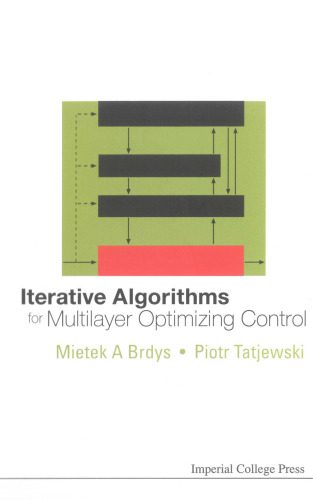 خرید و دانلود نسخه کامل کتاب Iterative Algorithms for Multilayer Optimizing Control_68658a75beb03.jpeg خرید و دانلود نسخه کامل کتاب Iterative Algorithms for Multilayer Optimizing Control
