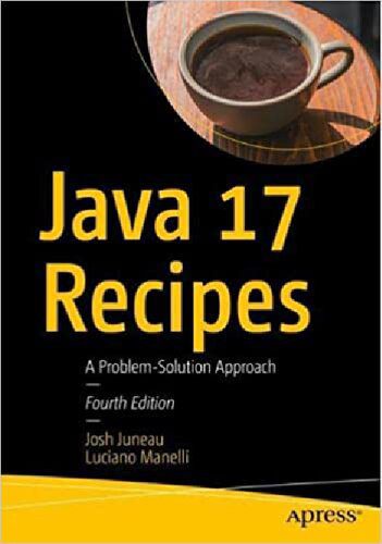 خرید و دانلود نسخه کامل کتاب Java 17 Recipes – A problem-solution approach_68760a2acacab.jpeg خرید و دانلود نسخه کامل کتاب Java 17 Recipes – A problem-solution approach