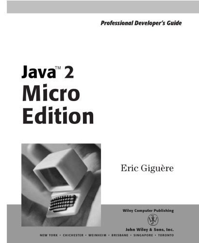 خرید و دانلود نسخه کامل کتاب Java 2 micro edition : professional developer’s guide_6876485f88c38.jpeg خرید و دانلود نسخه کامل کتاب Java 2 micro edition : professional developer’s guide