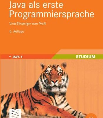 خرید و دانلود نسخه کامل کتاب Java als erste Programmiersprache vom Einsteiger zum Profi