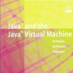 خرید و دانلود نسخه کامل کتاب Java and the Java Virtual Machine: Definition, Verification, Validation