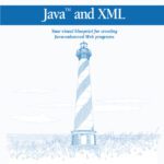 خرید و دانلود نسخه کامل کتاب Java and XML : your visual blueprint for creating Java-enhanced Web programs