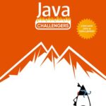 خرید و دانلود نسخه کامل کتاب Java Challengers: Master the Java Fundamentals with fun Java Code Challenges! Become a Java Challenger!
