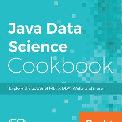 خرید و دانلود نسخه کامل کتاب Java Data Science Cookbook