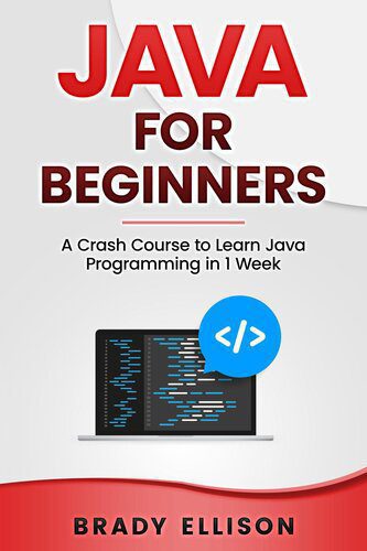 خرید و دانلود نسخه کامل کتاب Java for Beginners: A Crash Course to Learn Java Programming in 1 Week_68753cd849d16.jpeg خرید و دانلود نسخه کامل کتاب Java for Beginners: A Crash Course to Learn Java Programming in 1 Week