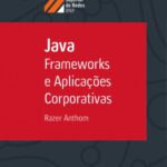 خرید و دانلود نسخه کامل کتاب Java – Frameworks e Aplicações Corporativas