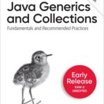 خرید و دانلود نسخه کامل کتاب Java Generics and Collections, 2nd Edition (Second Early Release)