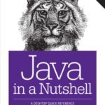 خرید و دانلود نسخه کامل کتاب Java in a Nutshell – A Desktop Quick Reference