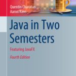 خرید و دانلود نسخه کامل کتاب Java in Two Semesters: Featuring JavaFX