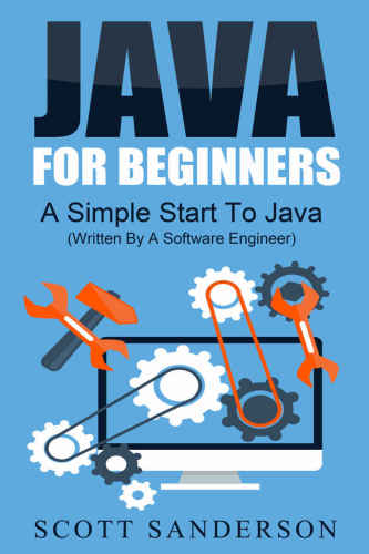خرید و دانلود نسخه کامل کتاب Java: Java Programming For Beginners – A Simple Start to Java Programming_687a62736f2a1.jpeg خرید و دانلود نسخه کامل کتاب Java: Java Programming For Beginners – A Simple Start to Java Programming