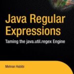 خرید و دانلود نسخه کامل کتاب Java regular expressions: taming the java.util.regex engine