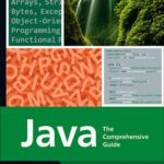 خرید و دانلود نسخه کامل کتاب Java: The Comprehensive Guide to Java Programming for Professionals