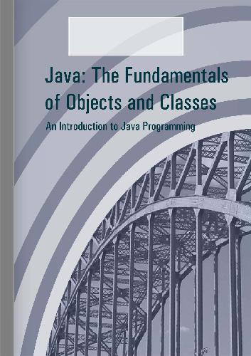 خرید و دانلود نسخه کامل کتاب Java: The Fundamentals of Objects and Classes_687a1e019b4d9.jpeg خرید و دانلود نسخه کامل کتاب Java: The Fundamentals of Objects and Classes
