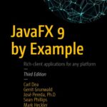 خرید و دانلود نسخه کامل کتاب JavaFX 9 by Example