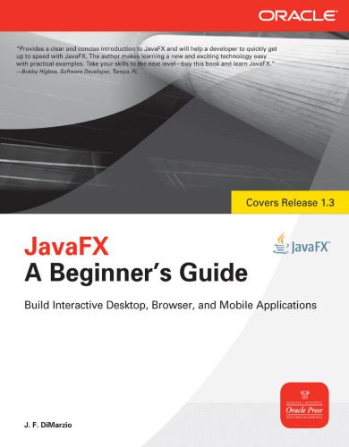خرید و دانلود نسخه کامل کتاب JavaFX A Beginners Guide_687a61cd89bc7.jpeg خرید و دانلود نسخه کامل کتاب JavaFX A Beginners Guide