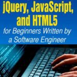 خرید و دانلود نسخه کامل کتاب JavaScript: A Simple Start to jQuery, JavaScript, and HTML5